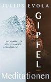 Gipfelmeditationen Gipfelmeditationen