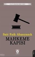 Mahkeme Kapisi - Faik Abasiyanik, Sait