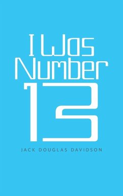 I Was Number 13 I Was Number 13