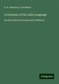 A Grammar of the Latin Language