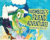 Womberg's Friend Adventure! Womberg's Friend Adventure!