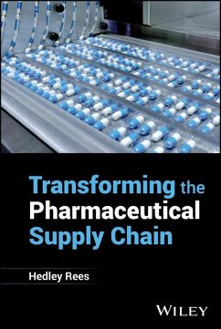 Cover Transforming the Pharmaceutical Supply Chain