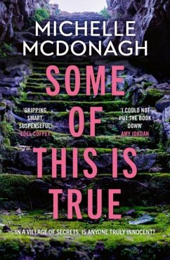 Some of This Is True - McDonagh, Michelle