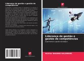 Liderança de gestão e gestão de competências Liderança de gestão e gestão de competências