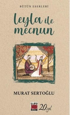 Leyla ile Mecnun - Sertoglu, Murat
