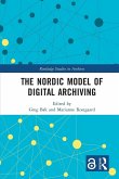The Nordic Model of Digital Archiving