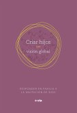 Parenting with a Global Vision (Spanish)
