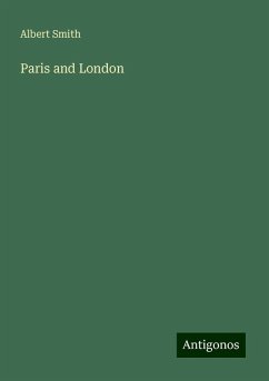 Paris and London - Smith, Albert