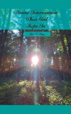 Divine Intervention When God Steps In - Love, Liv N.