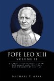 Pope Leo XIII Volume II