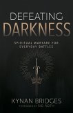 Defeating Darkness Defeating Darkness