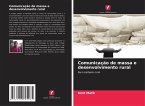 Comunicação de massa e desenvolvimento rural