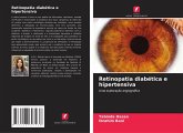 Retinopatia diabética e hipertensiva