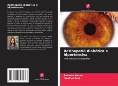 Retinopatia diabética e hipertensiva - Hasan, Tabinda;Bani, Ibrahim