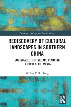 Rediscovery of Cultural Landscapes in Southern China Cover Rediscovery of Cultural Landscapes in Southern China