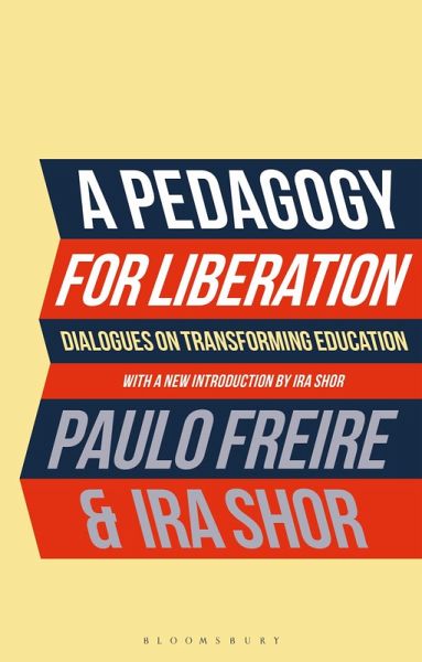 A Pedagogy for Liberation A Pedagogy for Liberation