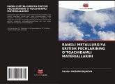 RANGLI METALLURGIYA ERITISH PECHLARINING O¿TGACHIDAMLI MATERIALLARINI
