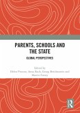 Parents, Schools and the State Parents, Schools and the State