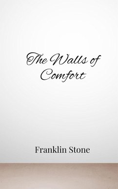 Cover The Walls of Comfort