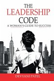 The Leadership Code The Leadership Code