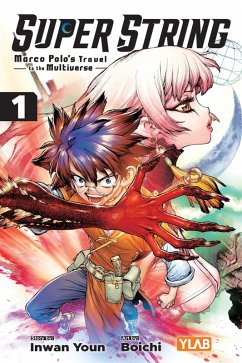 Super String: Marco Polo's Travel to the Multiverse, Vol. 1 - Youn, Inwan