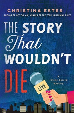 The Story That Wouldn't Die - Estes, Christina