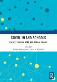 COVID-19 and Schools COVID-19 and Schools