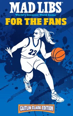 Cover Mad Libs: For the Fans: Caitlin Clark Edition