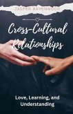 Cross-Cultural Relationships Cross-Cultural Relationships