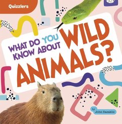 Cover What Do You Know about Wild Animals?