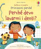 Perché devo lavarmi i denti? Perché devo lavarmi i denti?