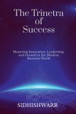 The Trinetra of Success