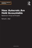 How Autocrats Are Held Accountable How Autocrats Are Held Accountable