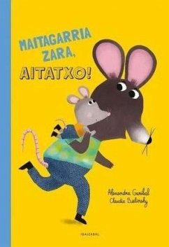 MAITAGARRIA ZARA, AITATXO!