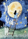 The Moon, The Stars and Me The Moon, The Stars and Me