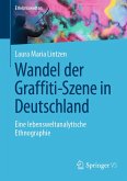 Wandel der Graffiti-Szene in Deutschland (eBook, PDF)