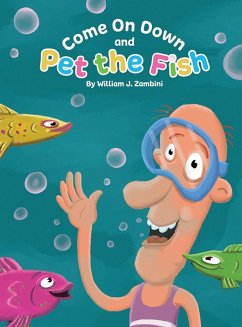 Cover Come on Down and Pet the Fish