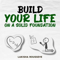 Cover Build Your Life on A Solid Foundation
