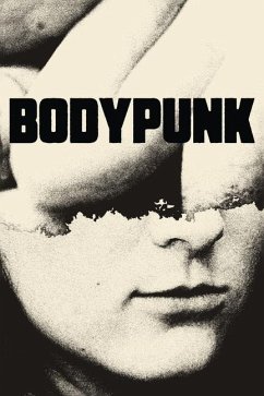 BodyPunk - Richard, Sam; Koch, Joe; Elsby, Charlene