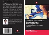 Técnicas avançadas de imagiologia em Odontopediatria Técnicas avançadas de imagiologia em Odontopediatria