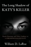 The Long Shadow of Katy's Killer The Long Shadow of Katy's Killer
