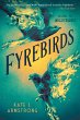 Fyrebirds - Bild 1