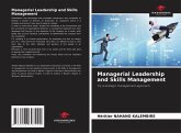 Managerial Leadership and Skills Management Managerial Leadership and Skills Management