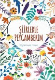 Siirlerle Peygamberim Siirlerle Peygamberim