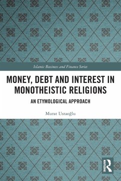 Cover Money, Interest and Debt in Monotheistic Religions