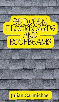Cover Between Floorboards and Roofbeams