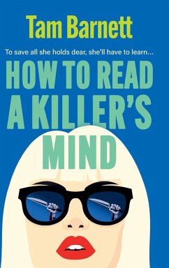 How to Read a Killer's Mind - Barnett, Tam