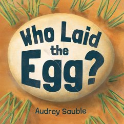 Cover Who Laid the Egg?