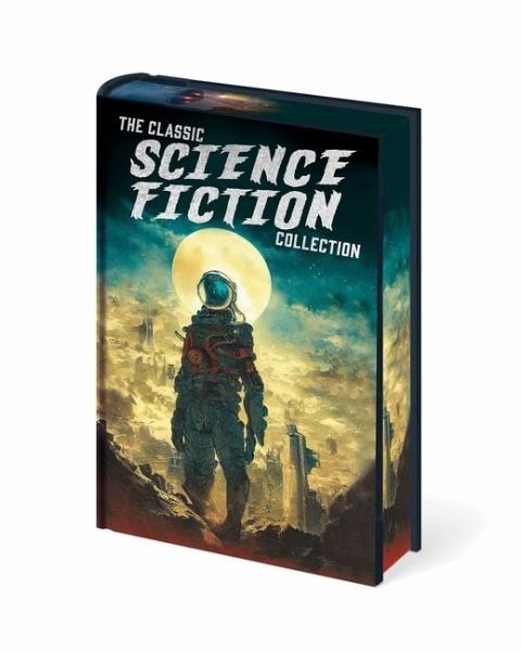 The Classic Science Fiction Collection The Classic Science Fiction Collection