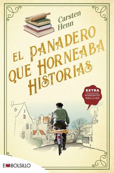 El panadero que horneaba historias El panadero que horneaba historias